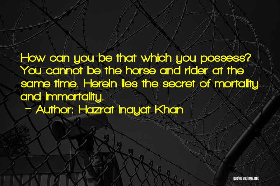 Ovoid Pupil Quotes By Hazrat Inayat Khan