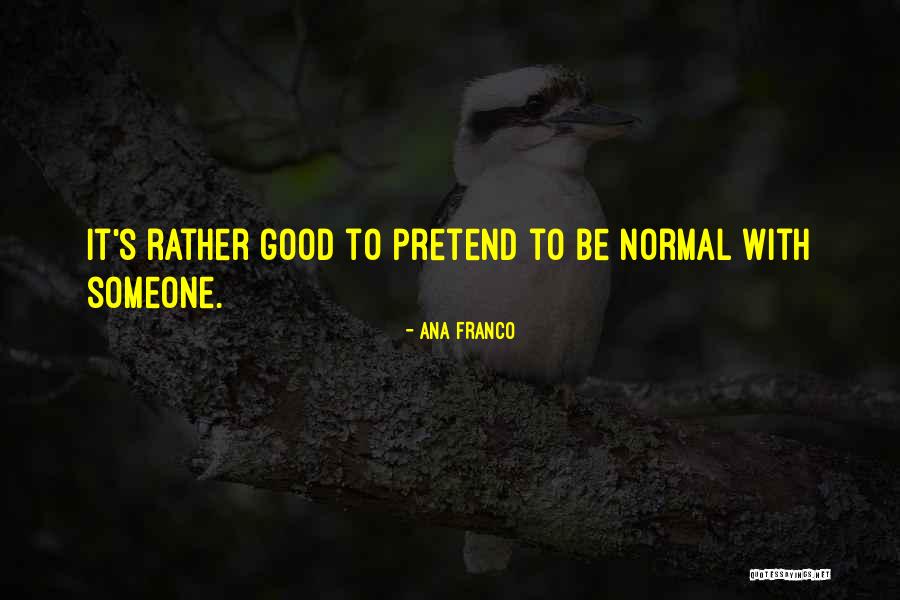 Ovomorph Quotes By Ana Franco Ovomorph Quotes By Ana Franco