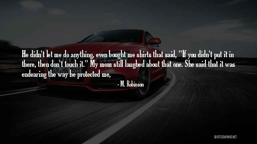 Ovsyannikov Victor Quotes By M. Robinson Ovsyannikov Victor Quotes By M. Robinson
