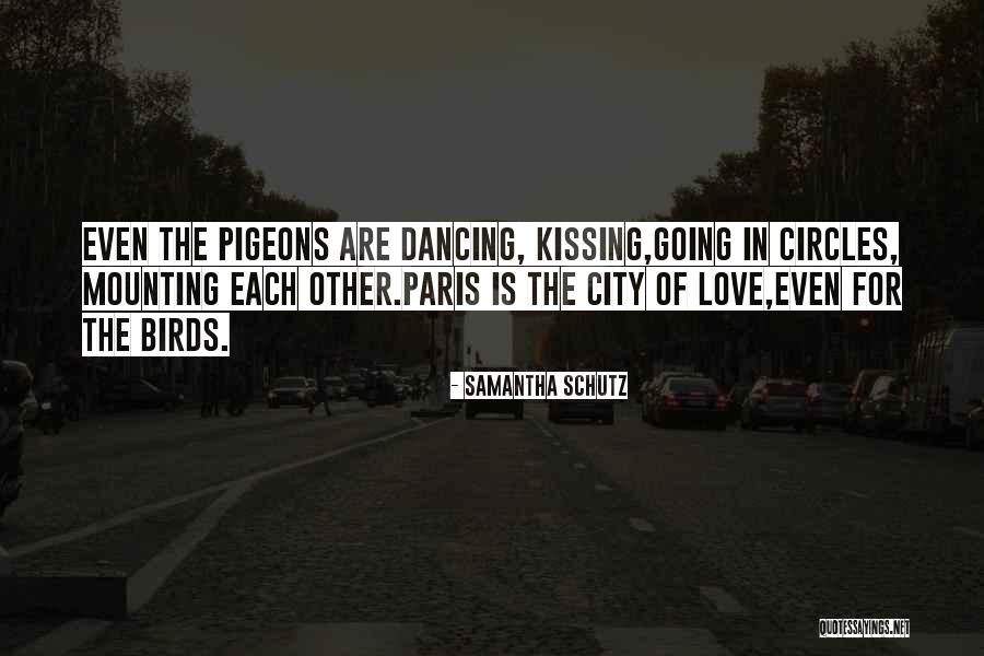 Ovunque Proteggi Quotes By Samantha Schutz Ovunque Proteggi Quotes By Samantha Schutz