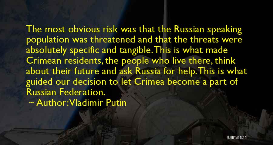 Ovvio Organics Quotes By Vladimir Putin