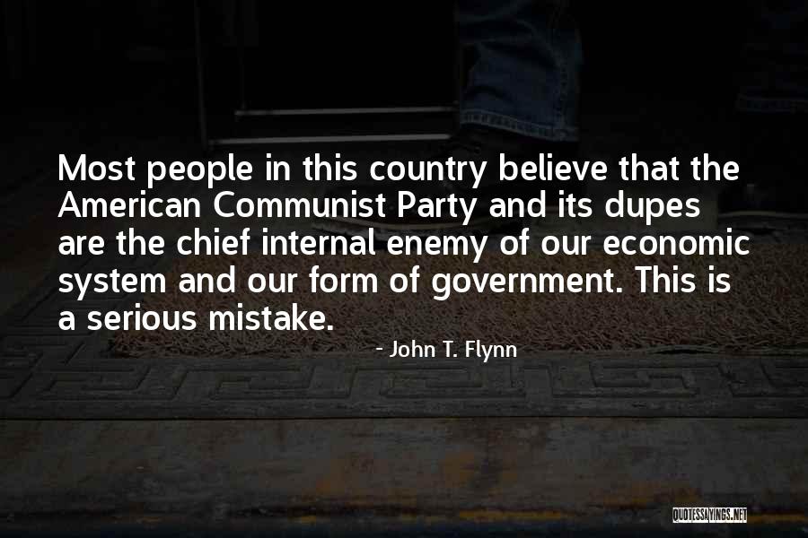 Ovvio Osteria Quotes By John T. Flynn Ovvio Osteria Quotes By John T. Flynn