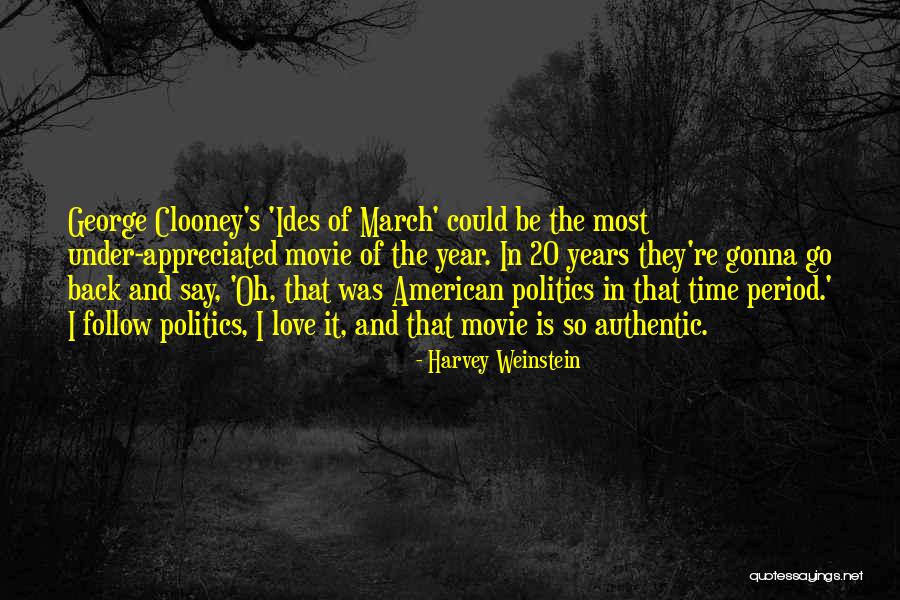 Owatonna Mn Quotes By Harvey Weinstein Owatonna Mn Quotes By Harvey Weinstein