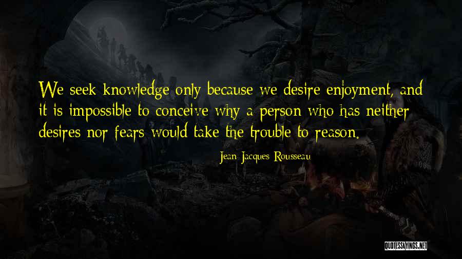 Owczarek Holenderski Quotes By Jean-Jacques Rousseau Owczarek Holenderski Quotes By Jean-Jacques Rousseau
