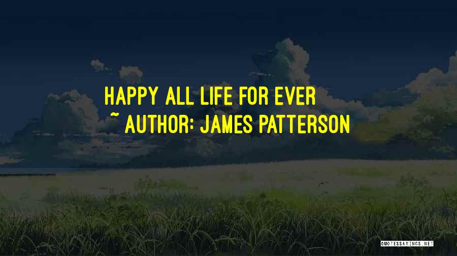 Owd Salesforce Quotes By James Patterson