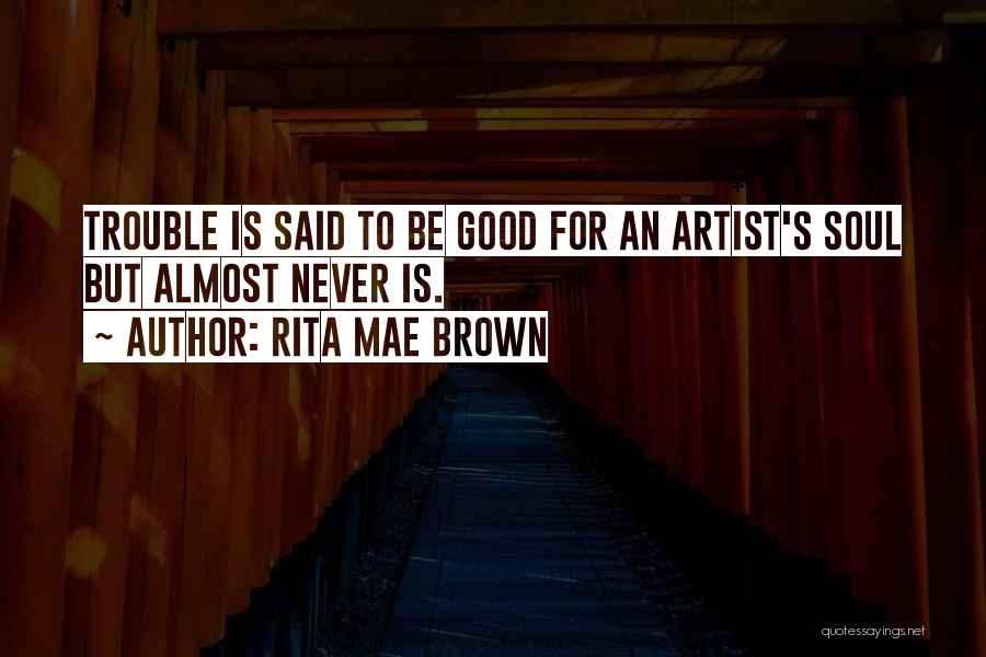 Owd Salesforce Quotes By Rita Mae Brown