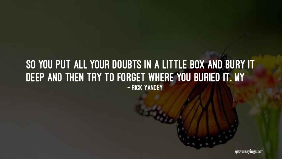 Oweeeeeee Quotes By Rick Yancey Oweeeeeee Quotes By Rick Yancey
