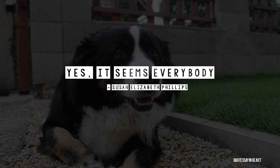 Oweeeeeee Quotes By Susan Elizabeth Phillips Oweeeeeee Quotes By Susan Elizabeth Phillips