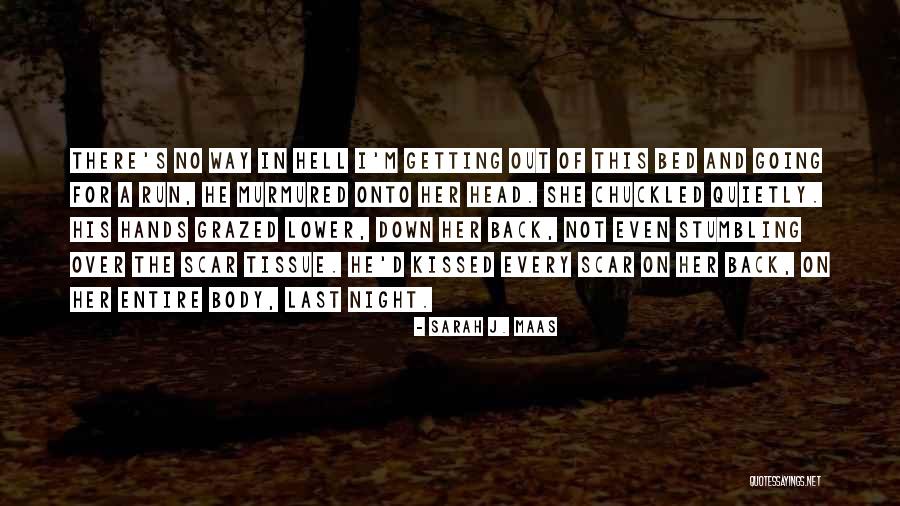 Owekj Quotes By Sarah J. Maas Owekj Quotes By Sarah J. Maas