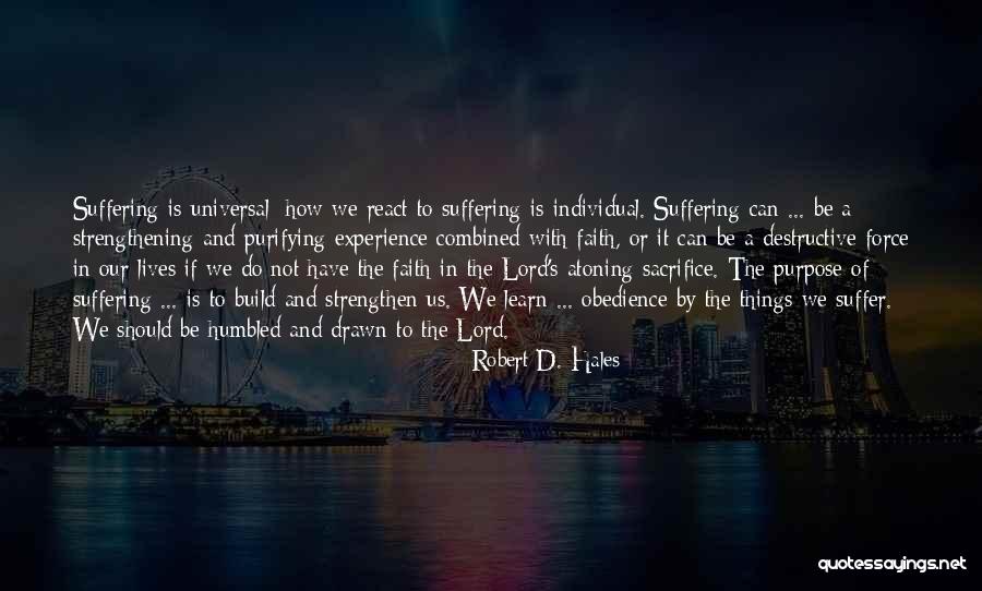 Owelty Quotes By Robert D. Hales Owelty Quotes By Robert D. Hales