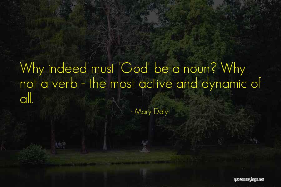 Owely Quotes By Mary Daly Owely Quotes By Mary Daly