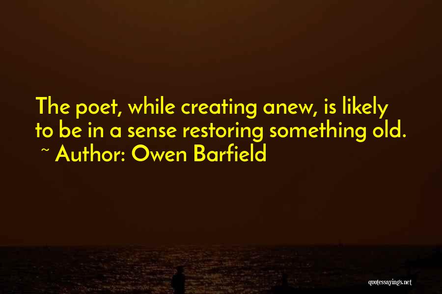 Owen Barfield Quotes 219548