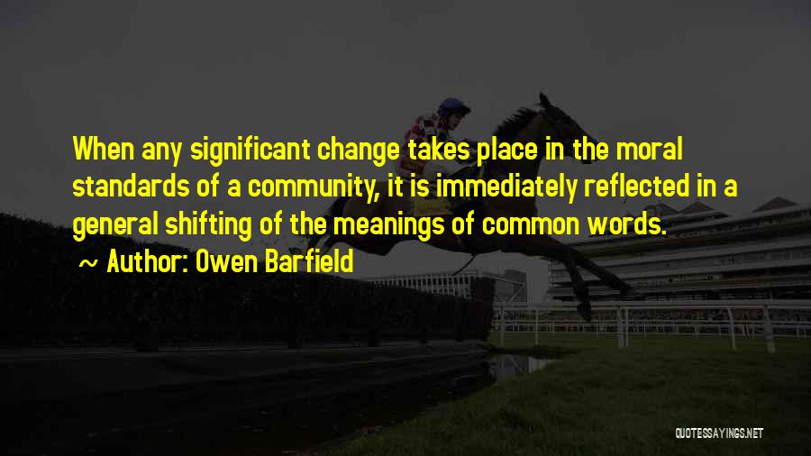 Owen Barfield Quotes 710558