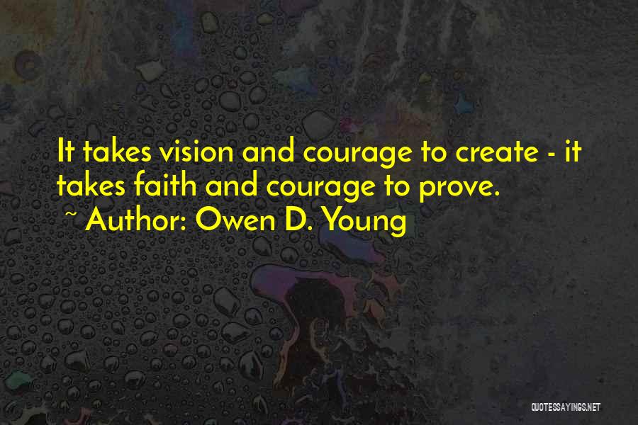 Owen D. Young Quotes 1787616