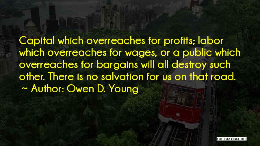 Owen D. Young Quotes 1803464