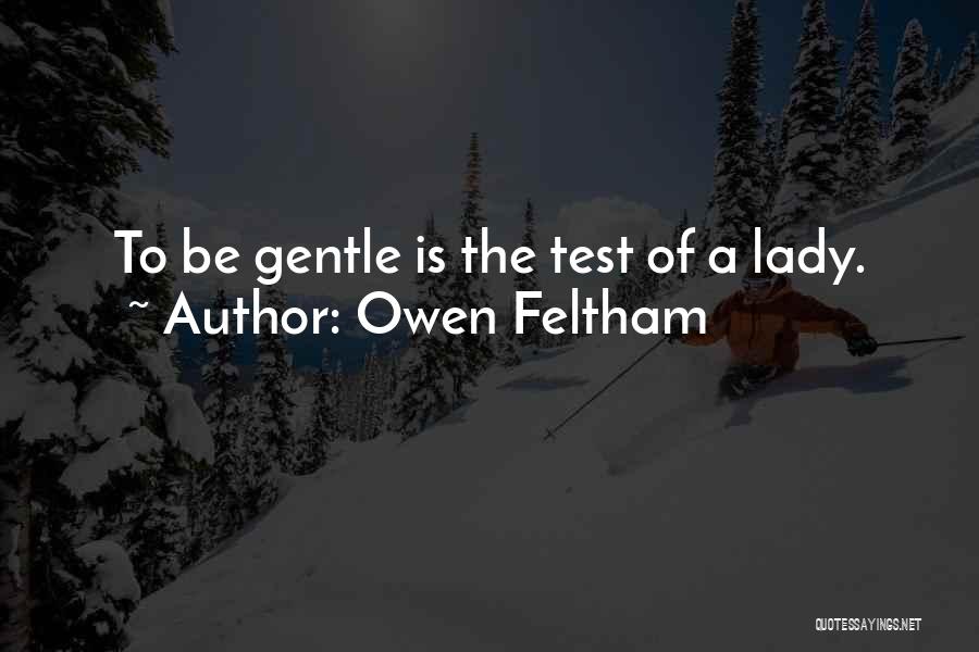 Owen Feltham Quotes 1130835