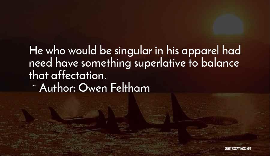 Owen Feltham Quotes 1396377