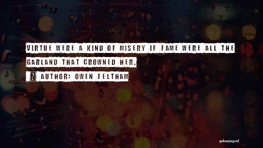 Owen Feltham Quotes 1467609