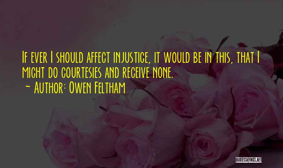 Owen Feltham Quotes 1564752