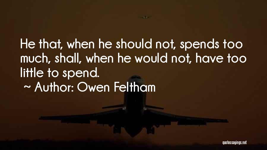 Owen Feltham Quotes 1761931