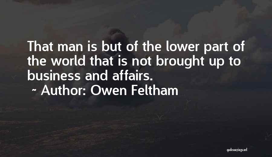 Owen Feltham Quotes 1959649