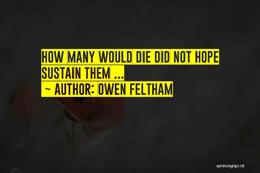 Owen Feltham Quotes 258006