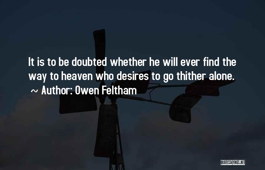 Owen Feltham Quotes 592047