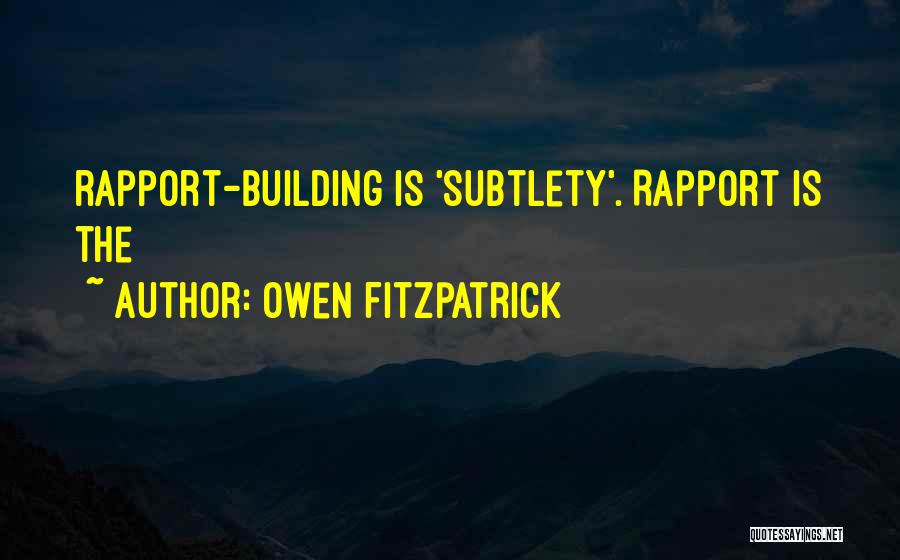 Owen Fitzpatrick Quotes 1628349