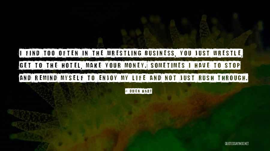 Owen Hart Quotes 1764101 Owen Hart Quotes 1764101
