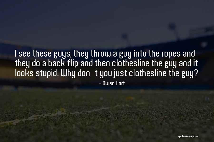Owen Hart Quotes 1956491 Owen Hart Quotes 1956491