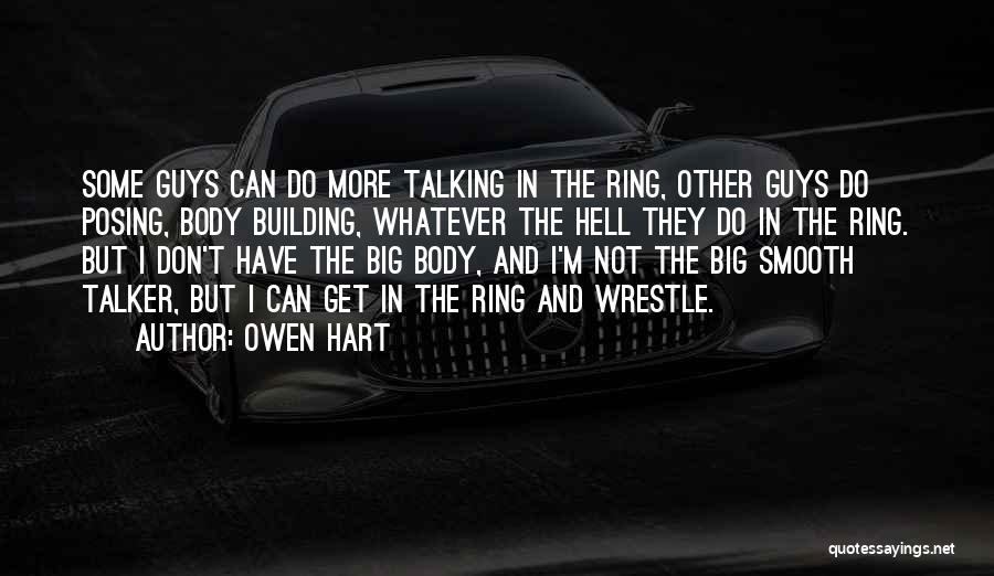 Owen Hart Quotes 2266291