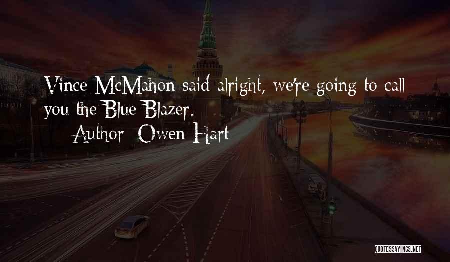 Owen Hart Quotes 344155