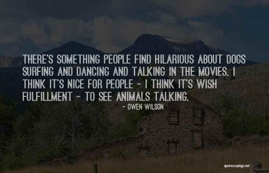 Owen Wilson Quotes 1079761