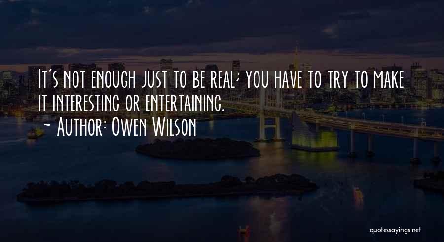 Owen Wilson Quotes 382203