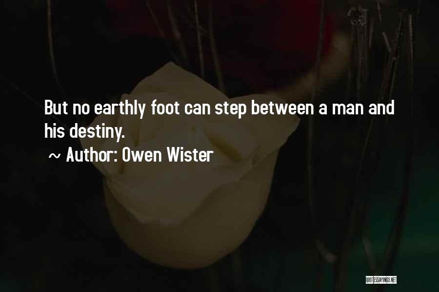 Owen Wister Quotes 1664814