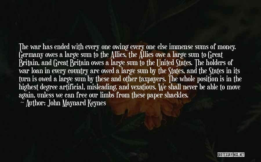 Owing Money Quotes By John Maynard Keynes