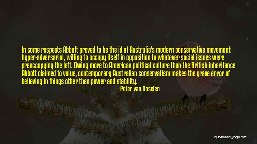 Owing Quotes By Peter Van Onselen Owing Quotes By Peter Van Onselen