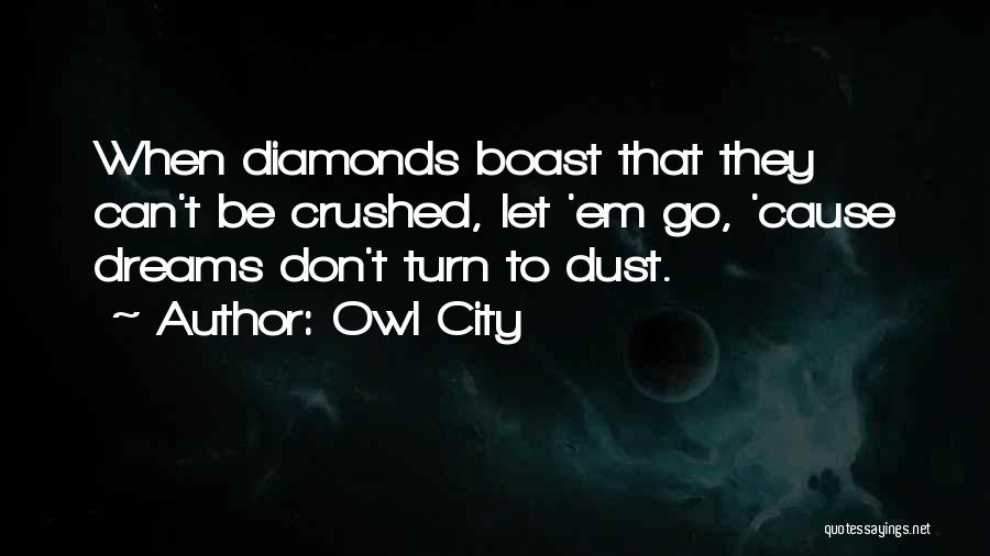 Owl City Quotes 1700589