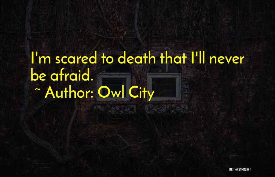 Owl City Quotes 2145542