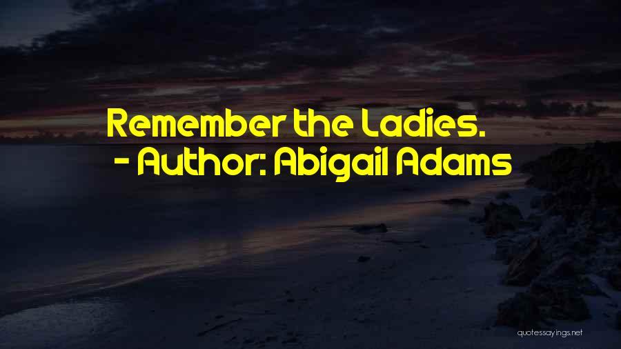 Owl Classroom Quotes By Abigail Adams