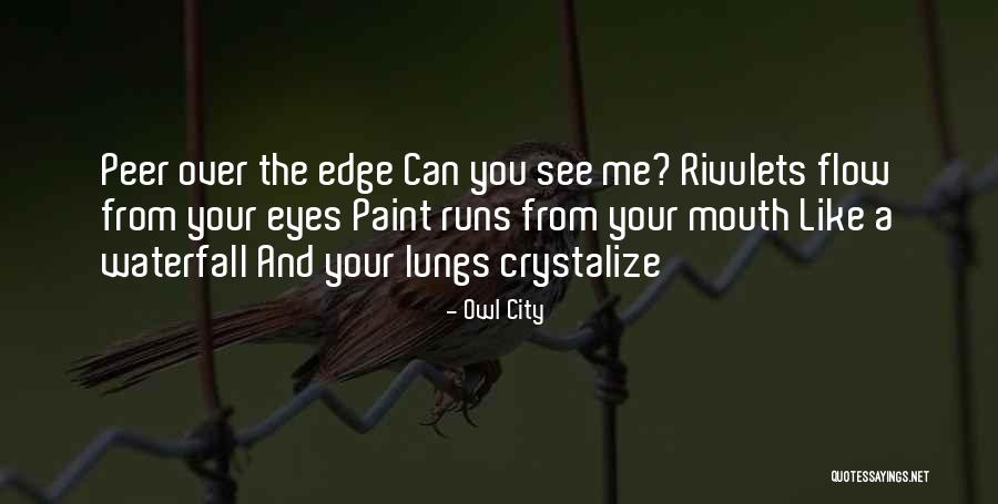 Owl Eyes Quotes By Owl City