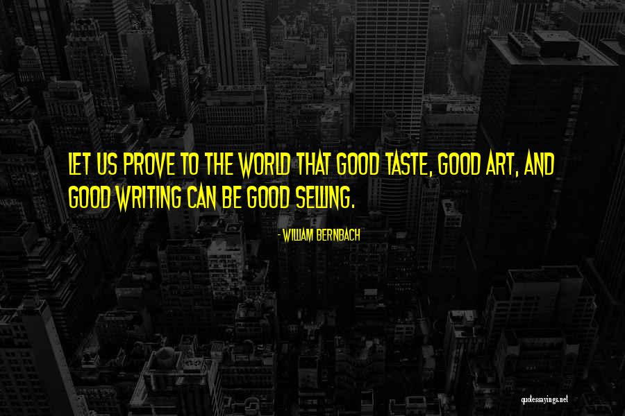 Owles Project Quotes By William Bernbach Owles Project Quotes By William Bernbach