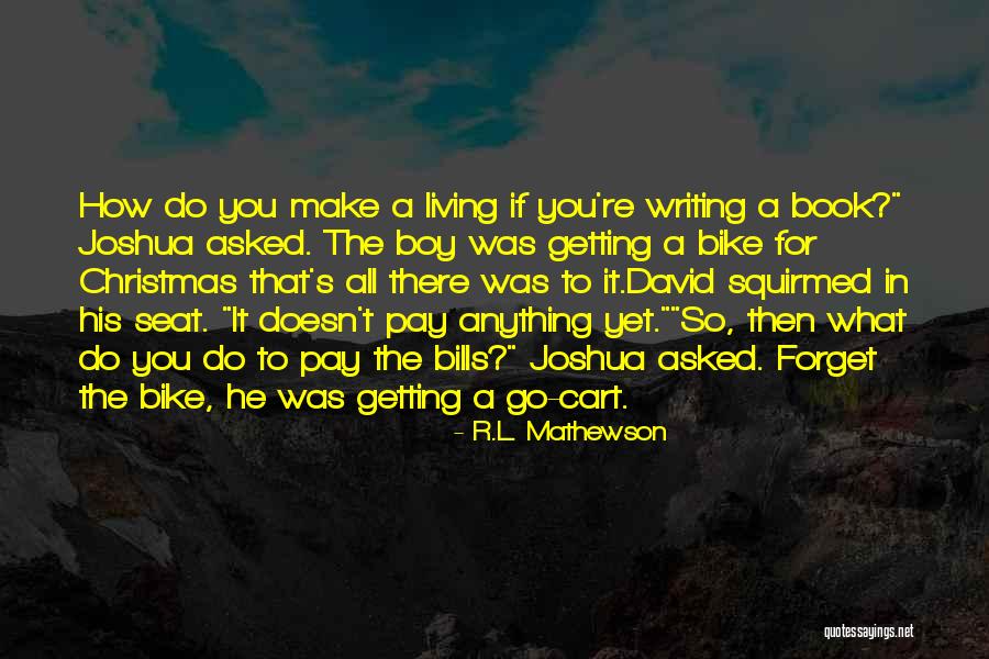 Owles With No Feathers Quotes By R.L. Mathewson