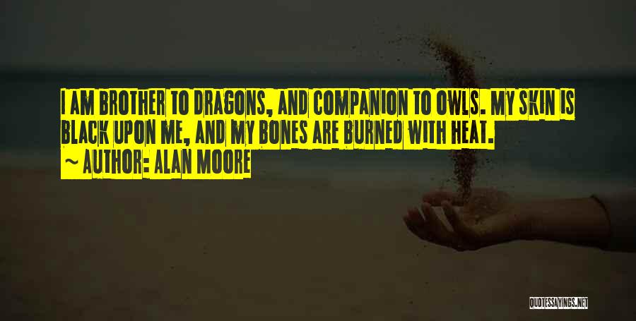 Owls Quotes By Alan Moore