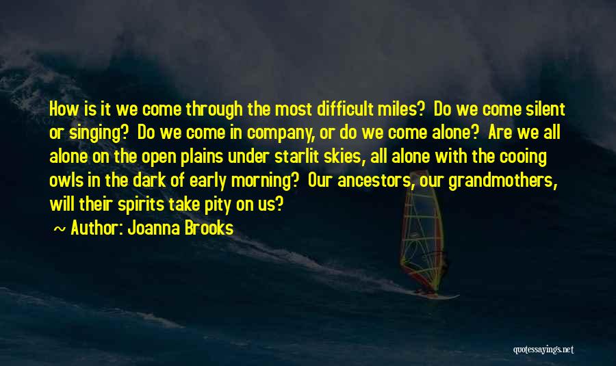 Owls Quotes By Joanna Brooks