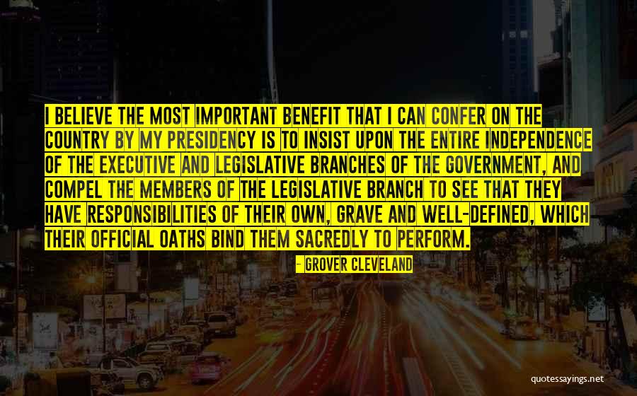 Own Benefit Quotes By Grover Cleveland Own Benefit Quotes By Grover Cleveland