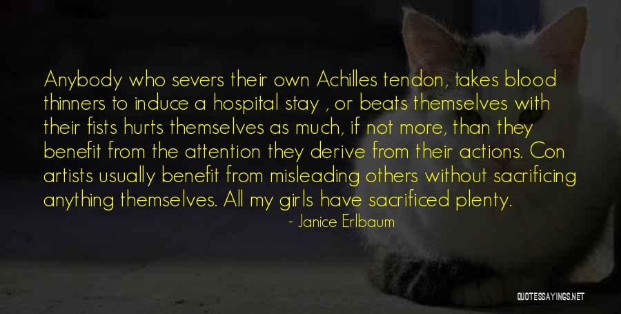 Own Benefit Quotes By Janice Erlbaum Own Benefit Quotes By Janice Erlbaum