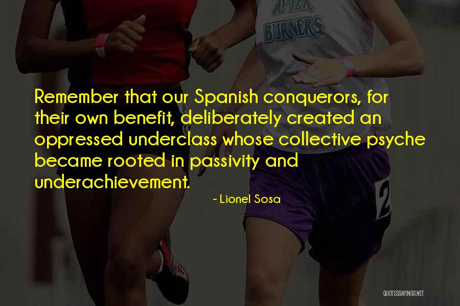 Own Benefit Quotes By Lionel Sosa Own Benefit Quotes By Lionel Sosa
