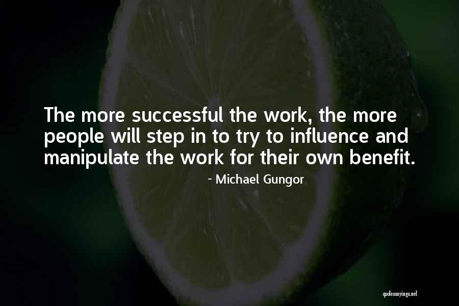 Own Benefit Quotes By Michael Gungor Own Benefit Quotes By Michael Gungor
