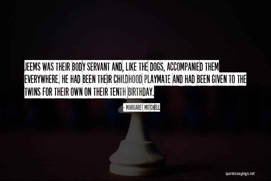 Own Birthday Quotes By Margaret Mitchell Own Birthday Quotes By Margaret Mitchell